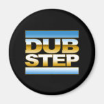 Skjortakrom för DUBSTEP t Magneter För Kylskåp