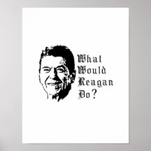 Skulle vad Reagan gör? Affischer