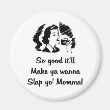 Smäll Yo Momma! Kylskåpsnagnet