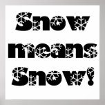 SnowhjälpmedelSNOW! Affisch