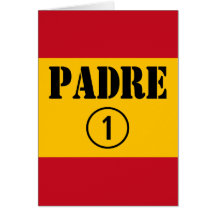 Spanjor - talande fäder & pappor: Padre Numero Uno Hälsningskort