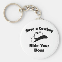 Spara en Cowboy. Rida din chef Nyckelring