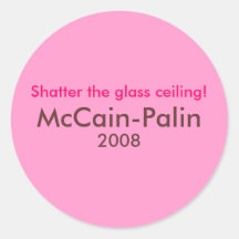 "Splittra det glass taket" McCain Palin 2008 Klistermärke