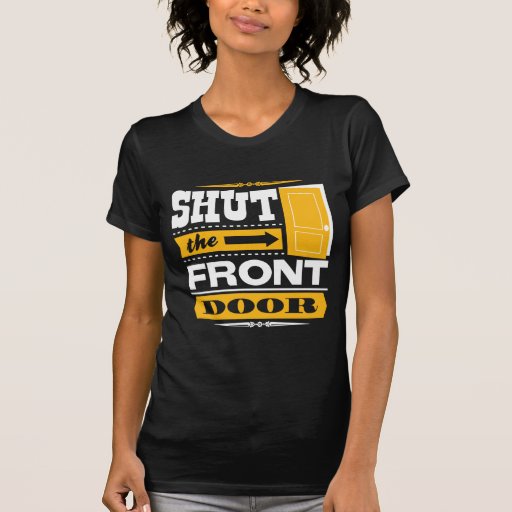 Stäng ytterdörren t-shirt