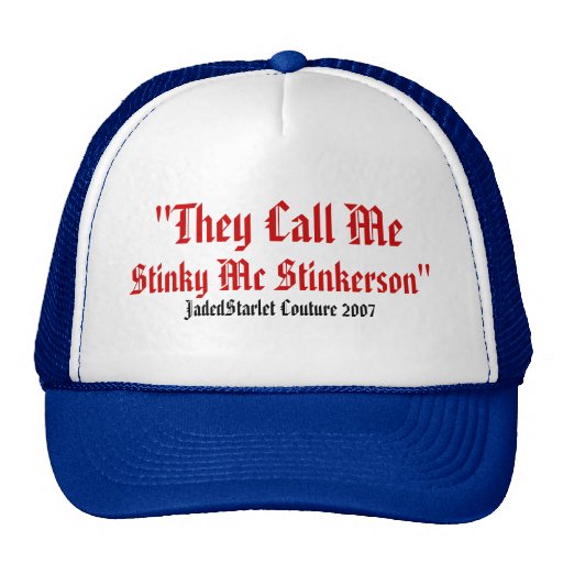 Stinky McStinkerson Jadedstarlet manar eller kvinn Keps