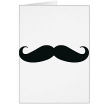 Stolt av min Stache….,Mustasch Hälsningskort