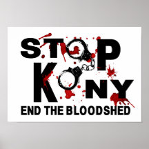 Stoppa Kony. Avsluta bloodshed.en Posters