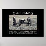 Stoppa overthinking lösningarna till problem [XL] Affisch