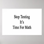 Stoppa Texting som det är Time för Math Affisch