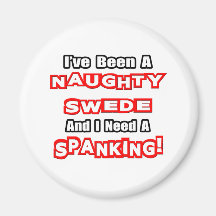 Styggt svensk… behov en Spanking Kylskåps Magneter