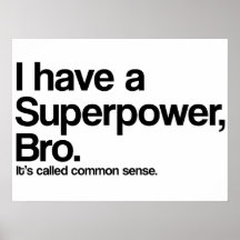 Sunt förnuftSuperpower Affischer