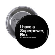 Sunt förnuftSuperpower Knappar