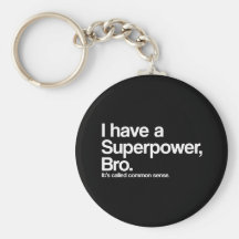 Sunt förnuftSuperpower Nyckelring