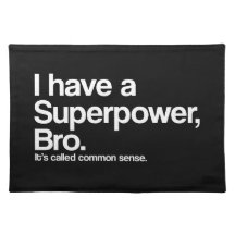 Sunt förnuftSuperpower Underlägg