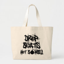 Tappa takter inte bombarderar tote bags