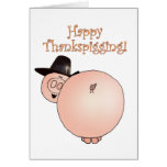Thanksgiving "för Thankspigging" rolig tecknadgris Hälsnings Kort