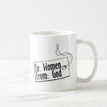 Till kvinnor från gud kaffe koppar