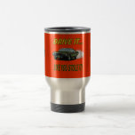 Travel mug med "DREV GILLAR DET, DIG STAL DET! ", Kaffe Koppar