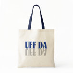 UFF DA TOTE BAGS