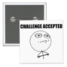 Utmaning accepterad ursinneansiktetecknad Meme Pins