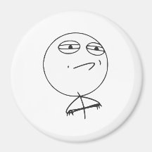Utmaning accepterad ursinneansiktetecknad Meme Kylskåps Magneter