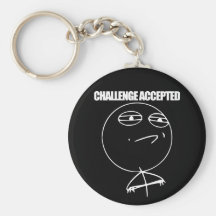 Utmaning accepterade Keychain Nyckel Ring