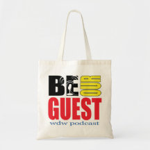 Var vår gäst, Podcast somtotot hänger lös Tote Bags