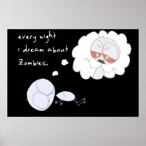varje natt drömm jag om zombies print