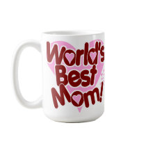 Världs BÄST mamma!