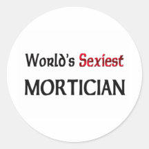 Världs mest sexiest Mortician Rund Klistermärke