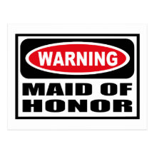 VarningsMAID OF HONORvykort
