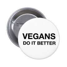 VEGANS GÖR som DET, knäppas BETTER Knapp