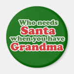 Vem behöver Santa, när du har mormor Magnet För Kylskåp