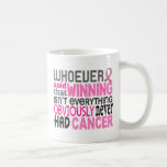 Vem som sade bröstcancer kaffe muggar