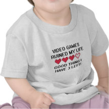 Videospel fördärvade min livstil 1 tshirts