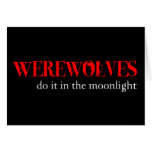 Werewolves gör det… hälsningskort