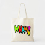Wham! Tote Bag