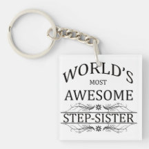 World's Most Awesome Step-Sister Square Acrylic Key Chains