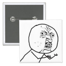 Y U INGEN GRABB MEME KNAPP MED NÅL