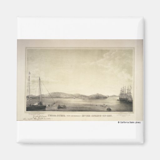 Yerba Buena (nu San Francisco) vår 1837 Magneter