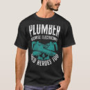 Sök efter plumber tshirts Eftersom