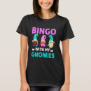 Sök efter bingo tshirts Gnomier