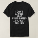 Sök efter gamerskjorta För alla