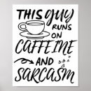 Sök efter sarcasm posters Kaffe