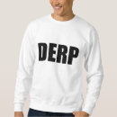 Sök efter derp tröjor Meme