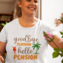 Sök efter goodbye tshirts Pension