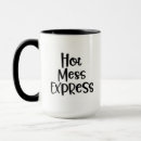 Sök efter mess Hot mess express