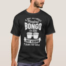 Sök efter bongo tshirts Instrument
