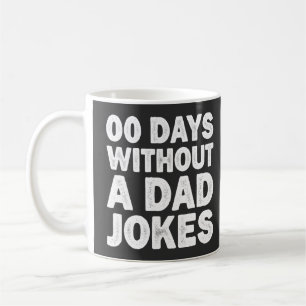 00 dagar utan en fadersjämte Sarcastic pappa rolig Kaffemugg