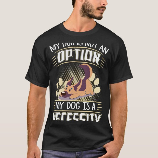 014 Min Hund är inte ett alternativ som min Hund ä T Shirt (Framsida)